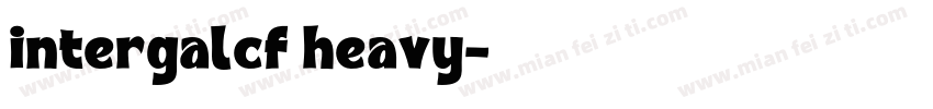 intergalcf heavy字体转换